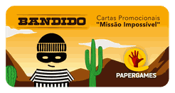 Bandido: Missão Impossível