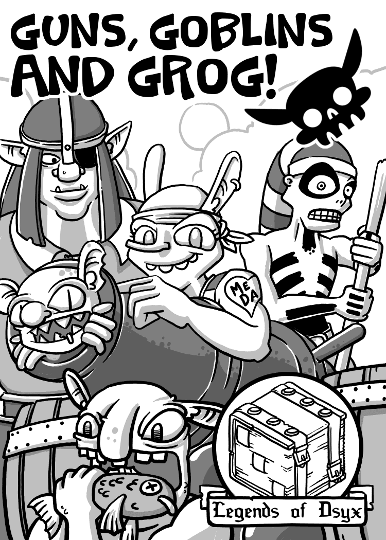 Goblins, Guns and Grog!