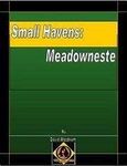 RPG Item: Small Havens: Meadowneste