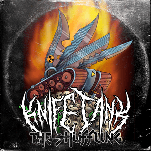 KnifeTank: The Shüffling