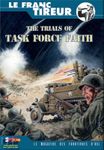The Trials of Task Force Faith