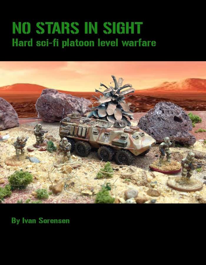 No Stars in Sight: Hard sci-fi platoon level warfare cover art