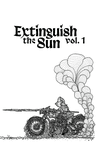 Issue: Extinguish the Sun (Issue 1 - May 2018)