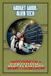 RPG Item: Gadget Guide: Alien Tech
