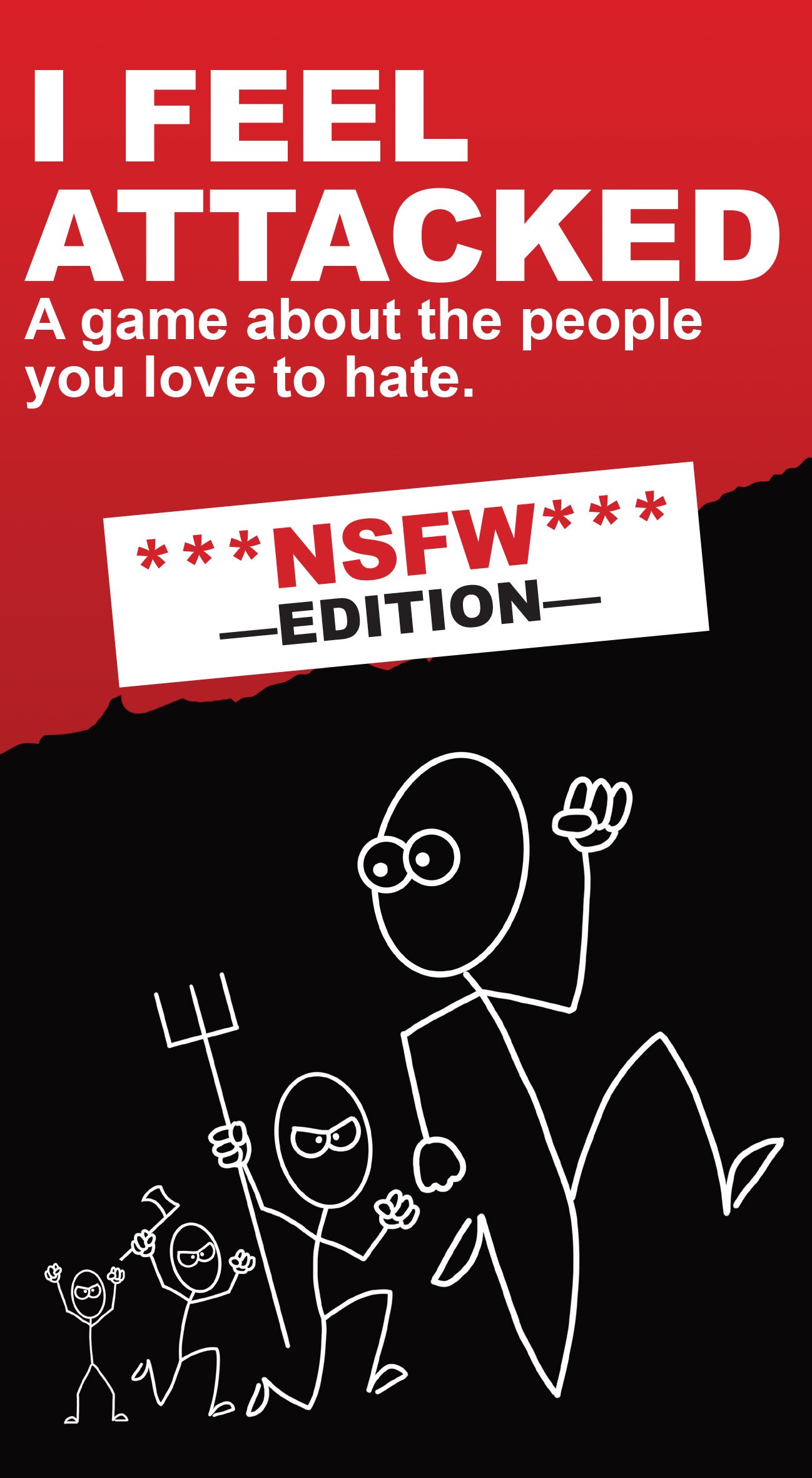 I Feel Attacked: NSFW Edition