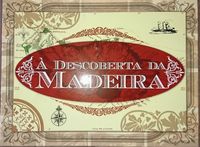 À Descoberta da Madeira