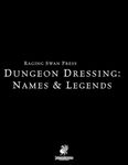 RPG Item: Dungeon Dressing: Names & Legends (PF2)