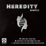 Heredity: Memories