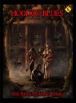 RPG Item: Hoodoo Blues the Role Playing Game