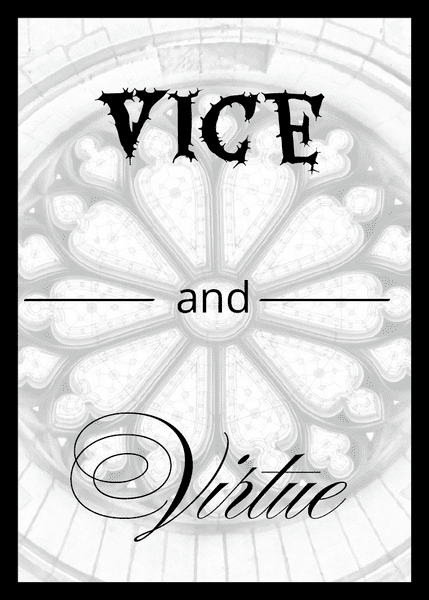 Vice and Virtue
