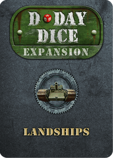 D-Day Dice: Landships