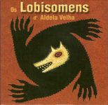 Os Lobisomens d'Aldeia Velha (Portuguese)