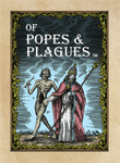 Of Popes & Plagues