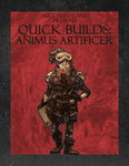 RPG Item: Quick Builds: Animus Artificer
