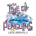 The Isle of Penguins: Late Arrivals
