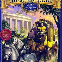 Thurn and Taxis: Power and Glory