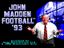 Video Game: John Madden Football '93