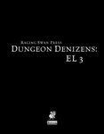 RPG Item: Dungeon Denizens: EL 3