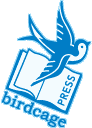 Birdcage Press