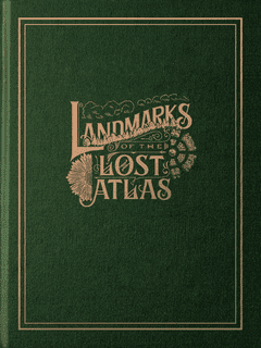 Railways of the Lost Atlas: Landmarks of the Lost Atlas