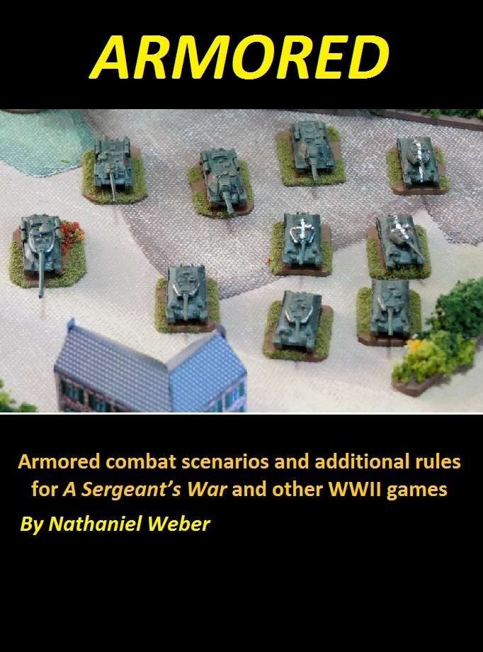 Armored: Armored combat scenarios and additional rules for A Sergeant's War – and other WWII games cover