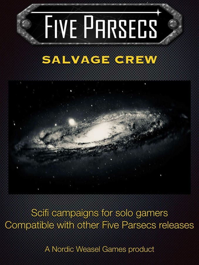 Five Parsecs: Salvage Crew