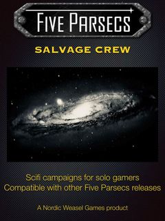 Five Parsecs: Salvage Crew