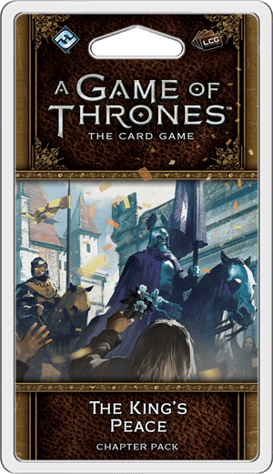 A Game of Thrones: The Card Game (Second Edition) – The King\'s Peace