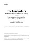 RPG Item: URC4-04: The Lordmakers