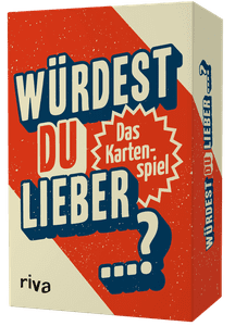 Würdest du lieber ...?