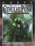 RPG Item: GURPS CthulhuPunk