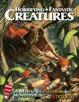 RPG Item: Horrifying + Fantastic Creatures