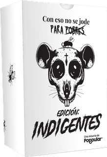 Con eso no se jode: Edición – Indigentes