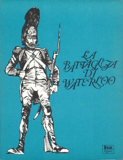 La Battaglia di Waterloo