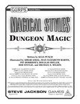 RPG Item: GURPS Magical Styles: Dungeon Magic