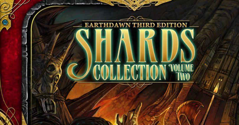 Earthdawn Shards Collection: Volume Two | RPG Item | RPGGeek