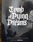 RPG Item: Tomb of Dying Dreams