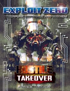 Exploit Zero: Hostile Takeover