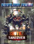 Exploit Zero: Hostile Takeover