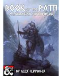 RPG Item: Book of the Path: A Barbarian Sourcebook