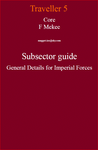 RPG Item: Core F Mekee Subsector Guide General Details for Imperial Forces