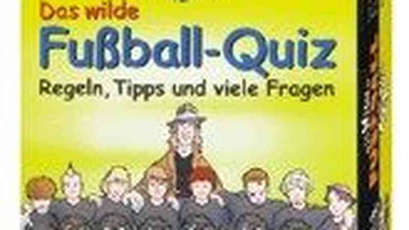 Das wilde Fussball-Quiz