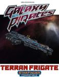 RPG Item: Galaxy Pirates: Terran Frigate