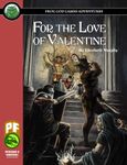 RPG Item: For the Love of Valentine (PF1)