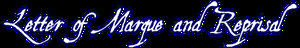 Letter of Marque and Reprisal