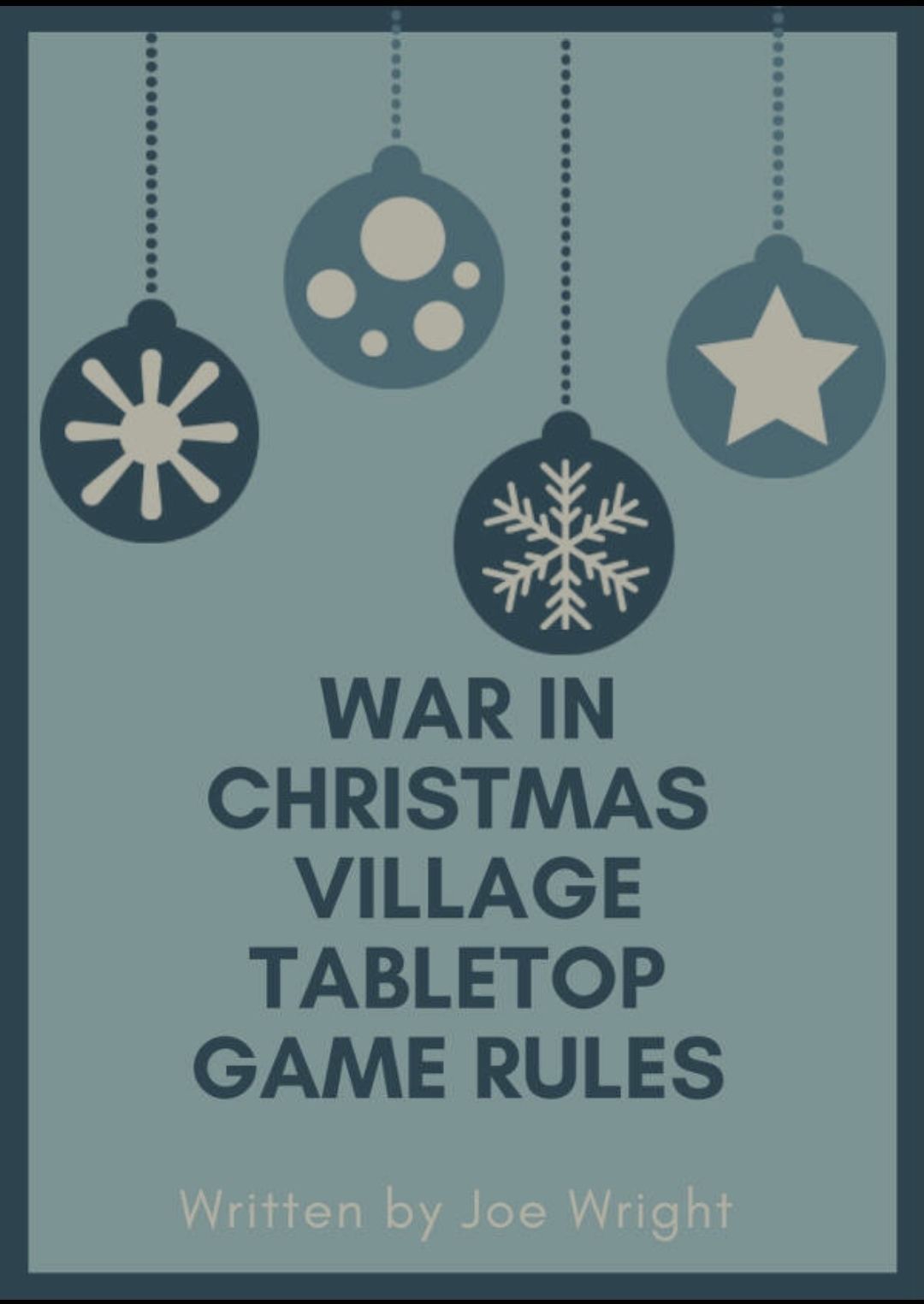 War in Christmas Village Tabletop Game Rules