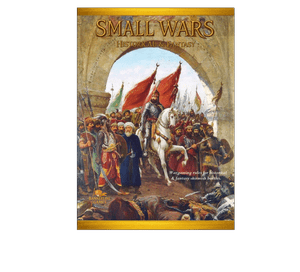 Small Wars Historical & Fantasy