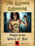 RPG Item: The Gilded Grimoire: Magic in the World of Ark