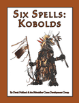 RPG Item: Six Spells: Kobolds