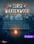 RPG Item: The Curse of Wardenwood